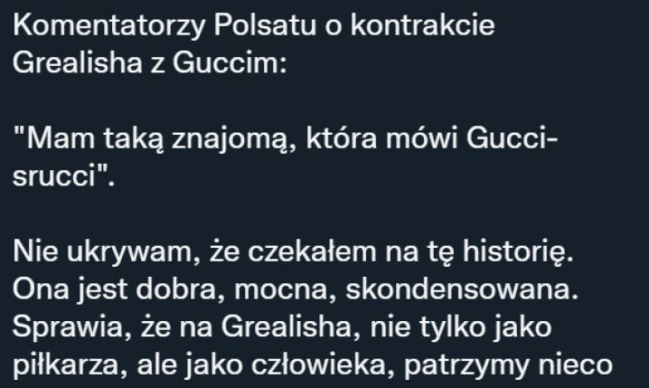 Komentatorzy Polsatu o kontrakcie Grealisha z Gucci... xD